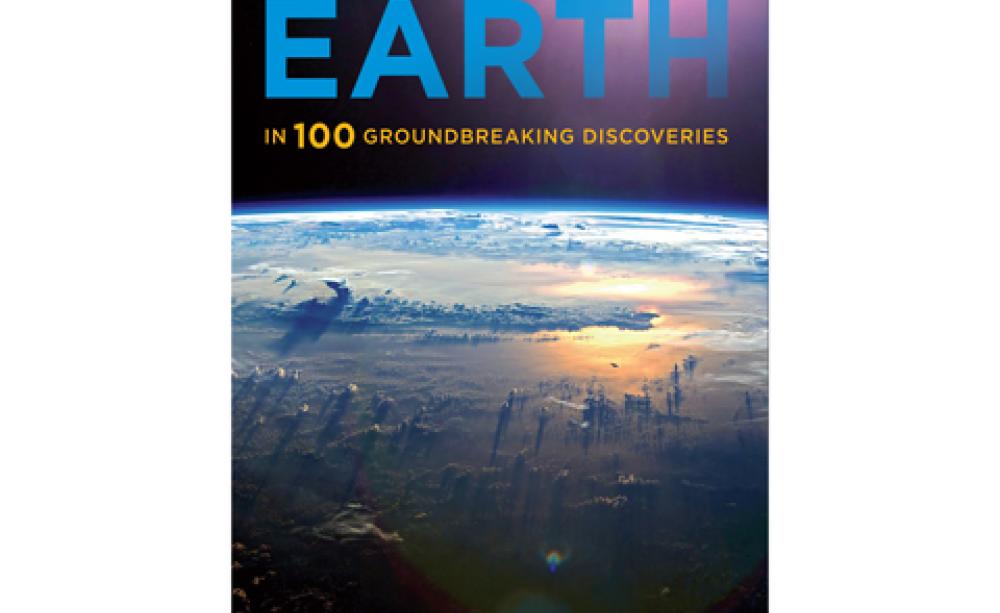 Earth in 100 Groundbreaking Discoveries